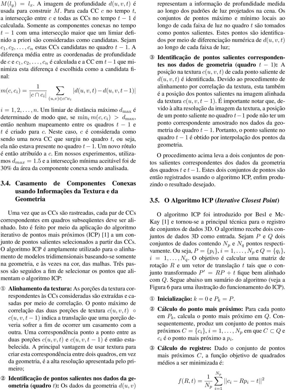 A diferença média entre as coordenadas de profundidade de c e c 1, c 2,.