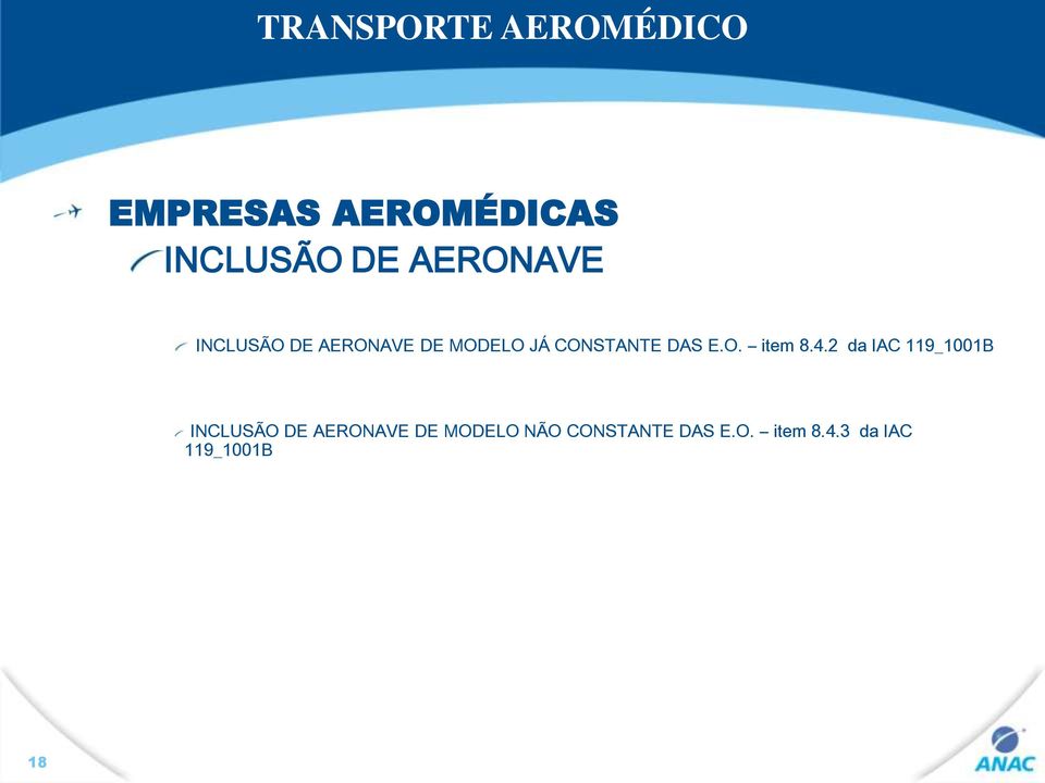 4.2 da IAC 119_1001B INCLUSÃO DE AERONAVE DE MODELO