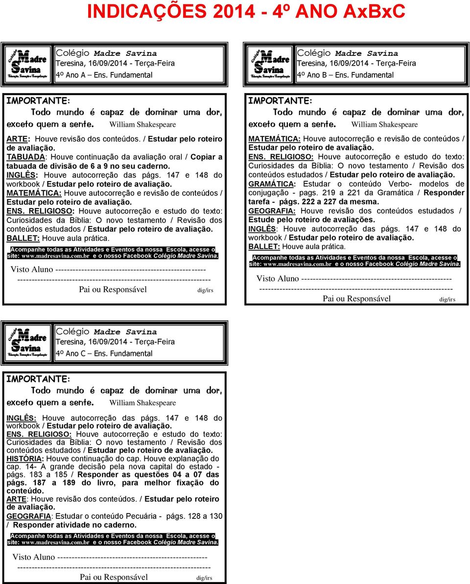 workbook / Estudar Estudar Estudar GRAMÁTICA: Estudar o conteúdo Verbo- modelos de conjugação - pags. 219 a 221 da Gramática / Responder tarefa - págs. 222 a 227 da mesma.