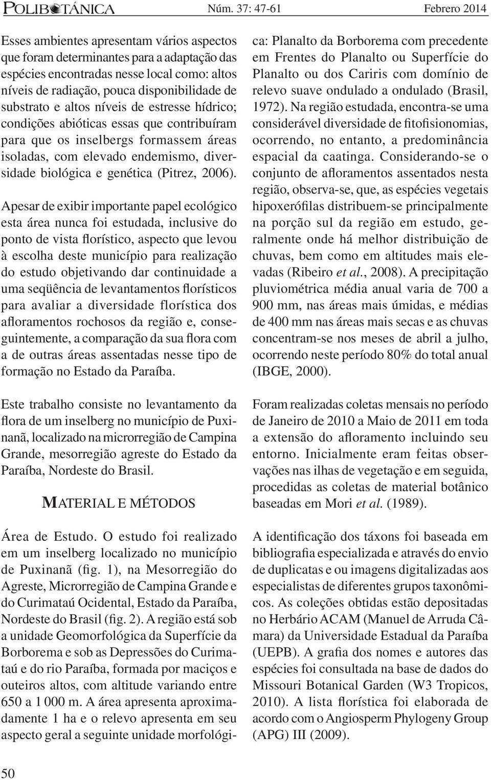 biológica e genética (Pitrez, 2006).