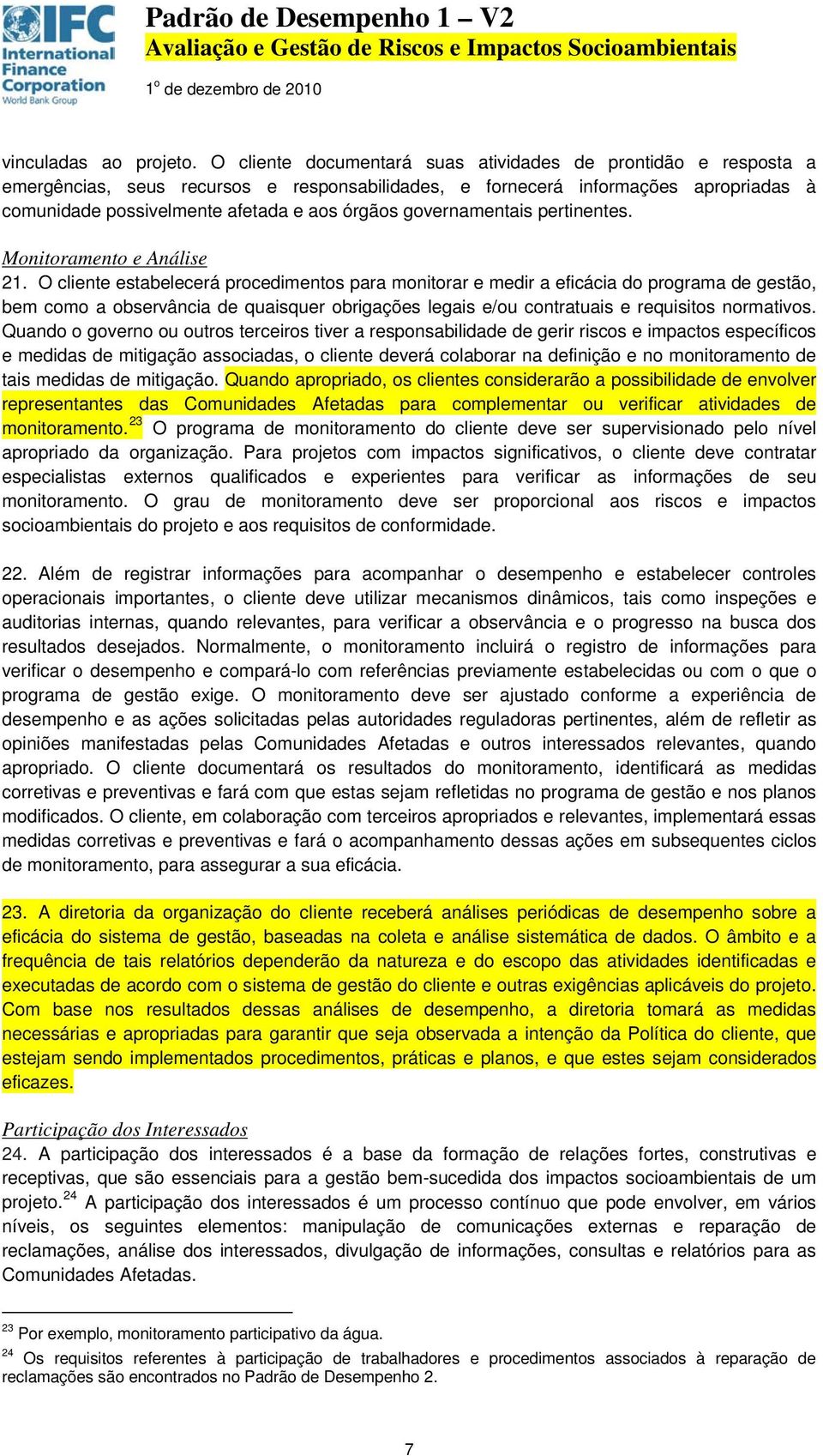 governamentais pertinentes. Monitoramento e Análise 21.