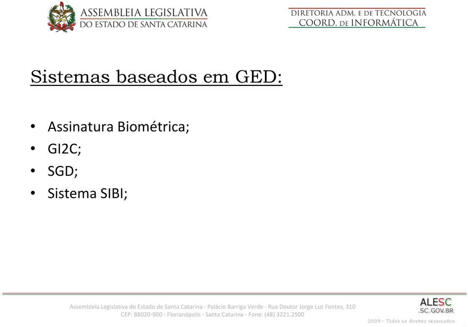 Biométrica; GI2C;