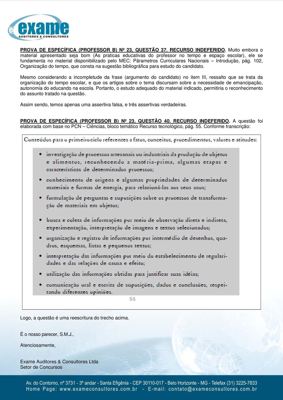 Introdução, pág. 10, Organização do tempo, que consta na sugestão bibliográfica para estudo do candidato.