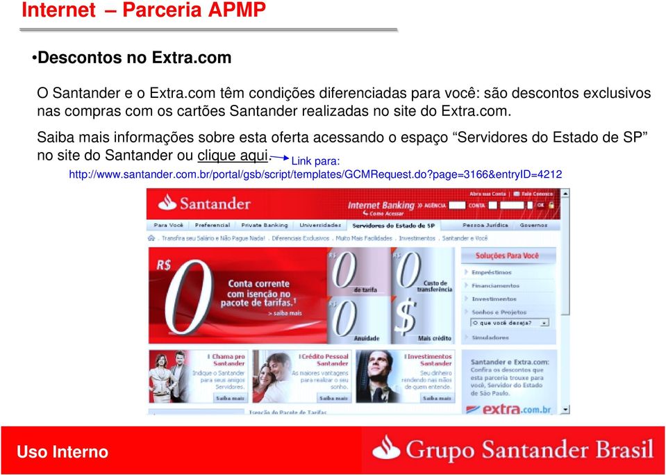 Santander realizadas no site do Extra.com.