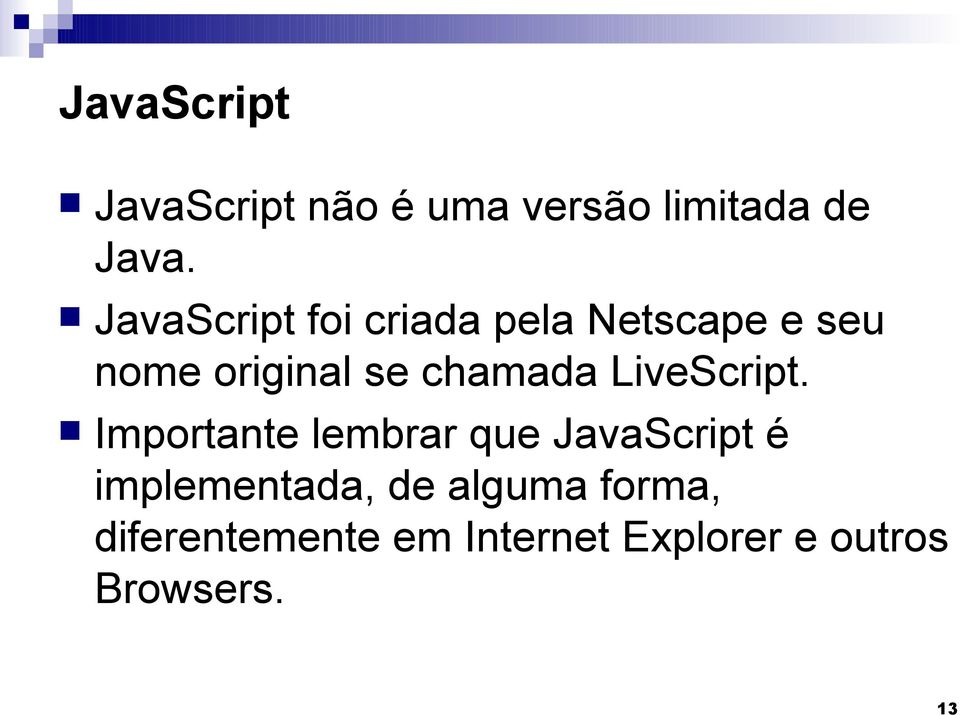 chamada LiveScript.