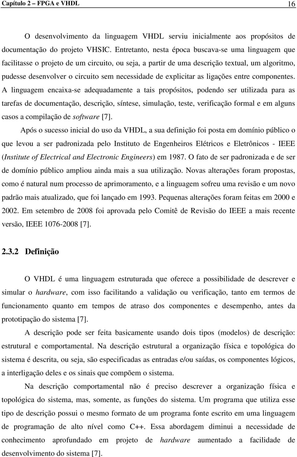 explicitar as ligações entre componentes.