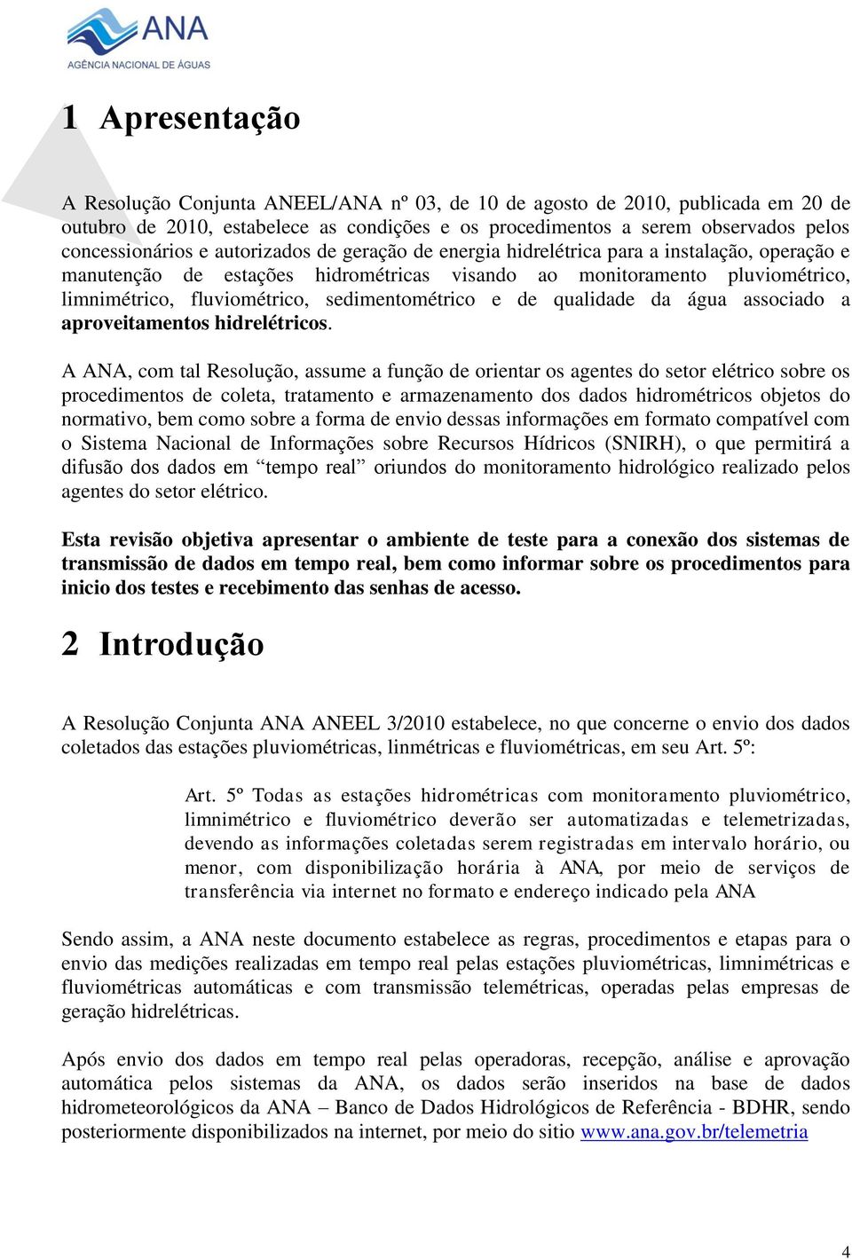 e de qualidade da água associado a aproveitamentos hidrelétricos.