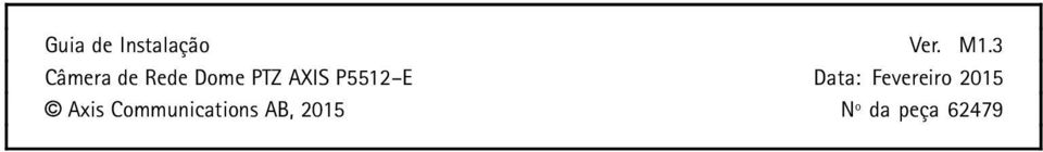 P5512 E Data: Fevereiro 2015