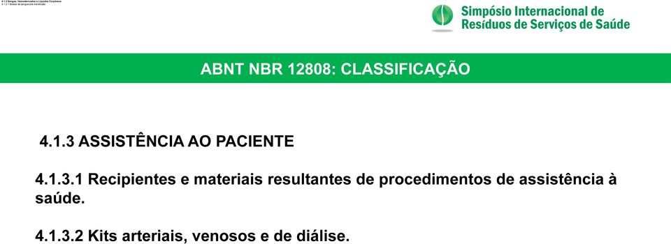 ASSISTÊNCIA AO PACIENTE 4.1.3.