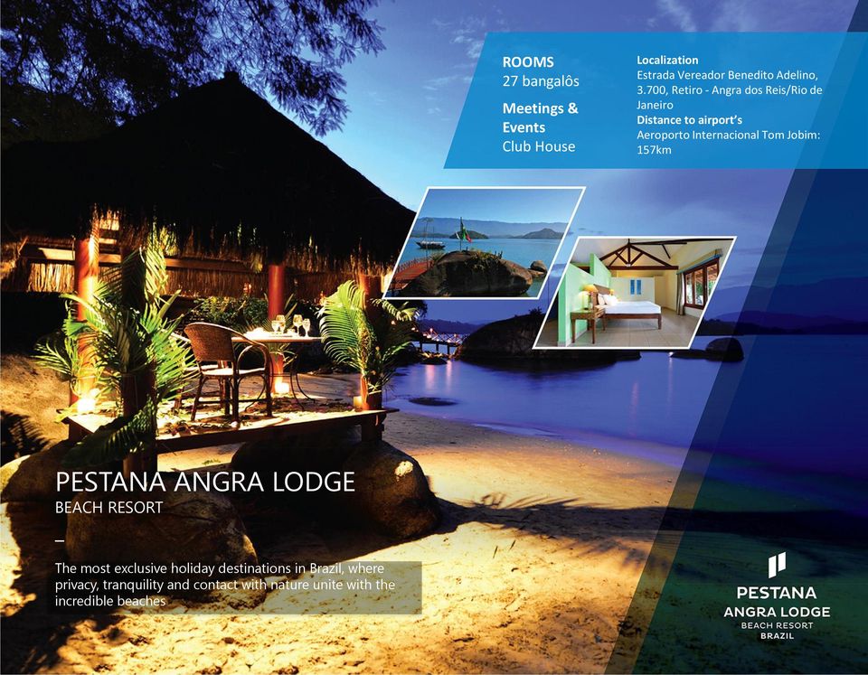 157km PESTANA ANGRA LODGE BEACH RESORT The most exclusive holiday destinations