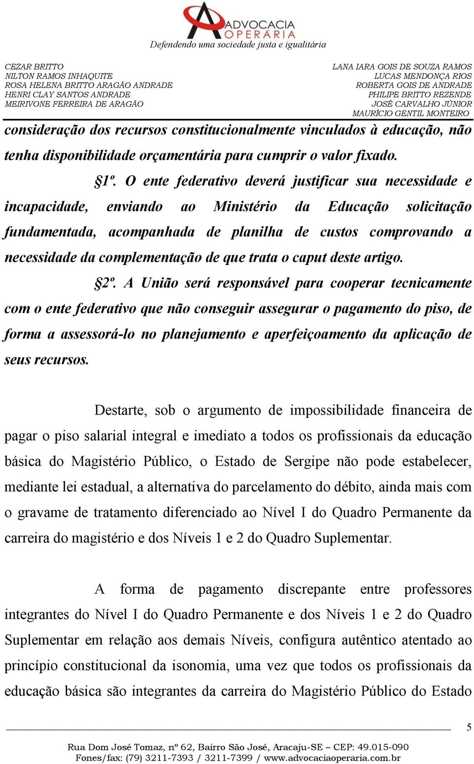 complementação de que trata o caput deste artigo. 2º.