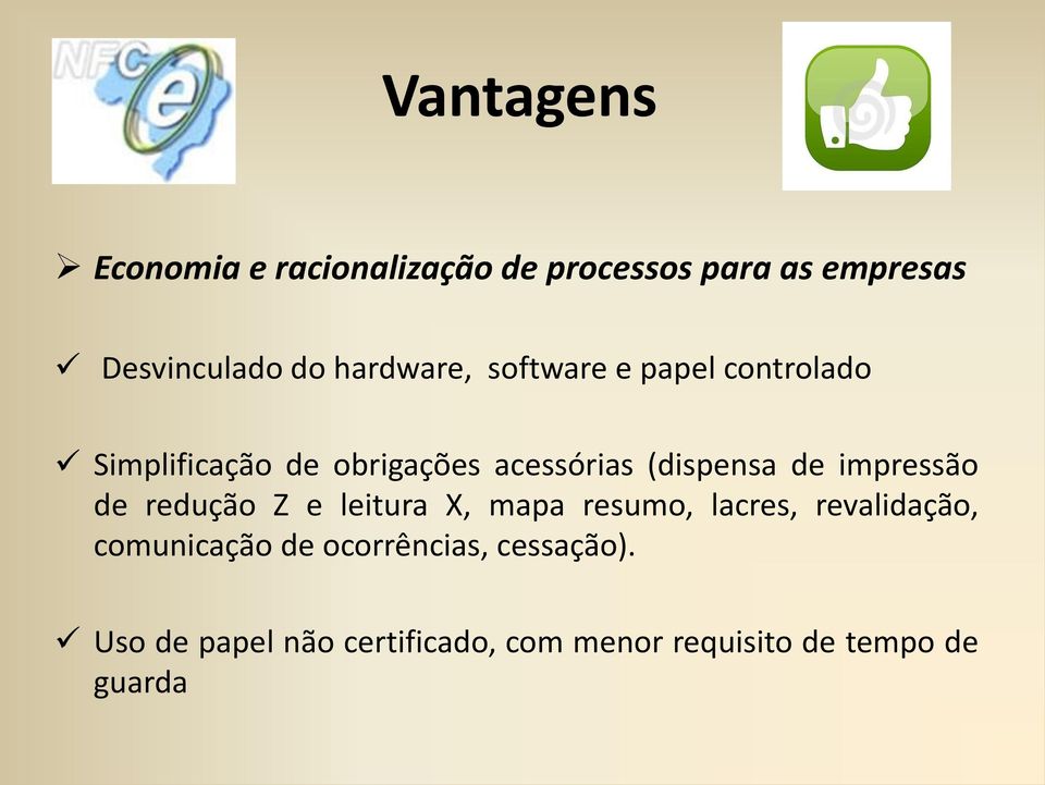 de impressão de redução Z e leitura X, mapa resumo, lacres, revalidação, comunicação de