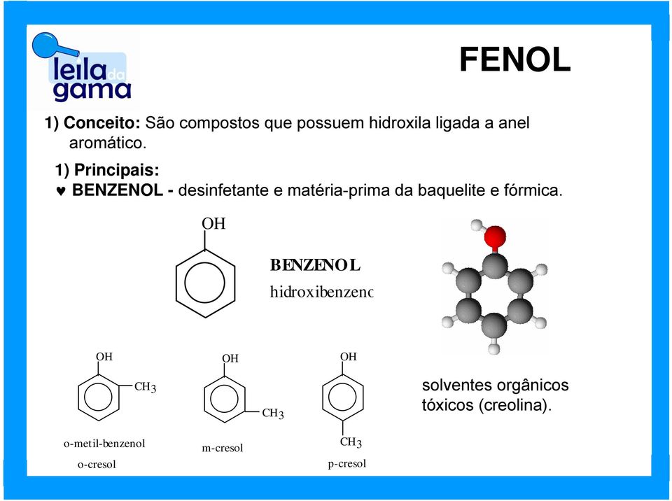 baquelite e fórmica H BENZENL hidroxibenzeno H H3 H H3 H solventes