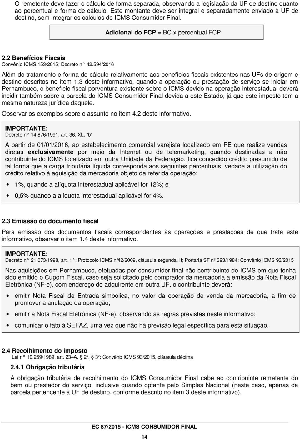 2 Benefícios Fiscais Convênio ICMS 153/2015; Decreto n 42.