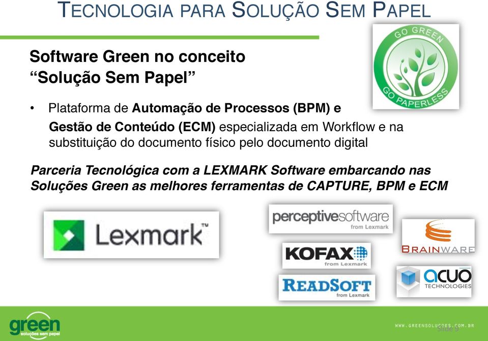 substituição do documento físico pelo documento digital Parceria Tecnológica com a LEXMARK