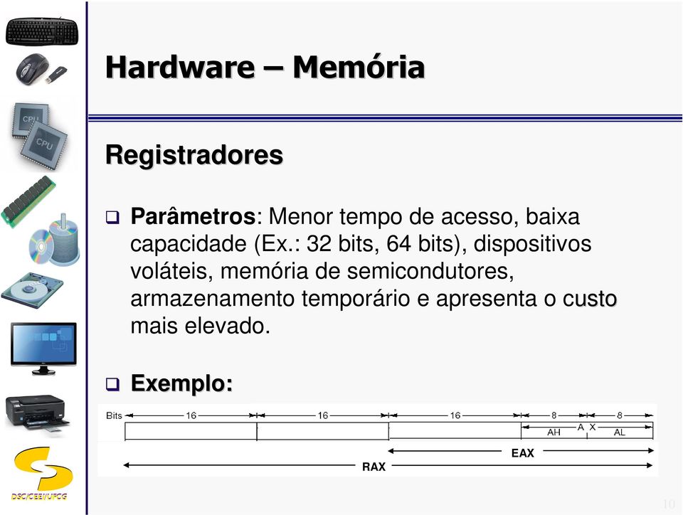 : 32 bits, 64 bits), dispositivos voláteis, memória de