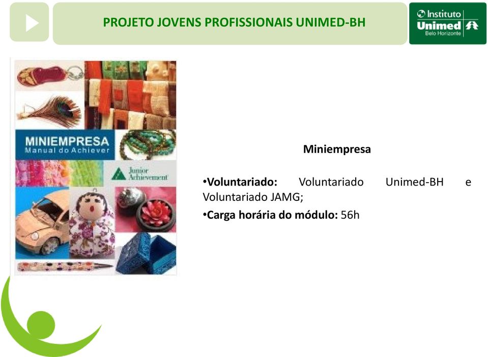 Voluntariado Unimed-BH e