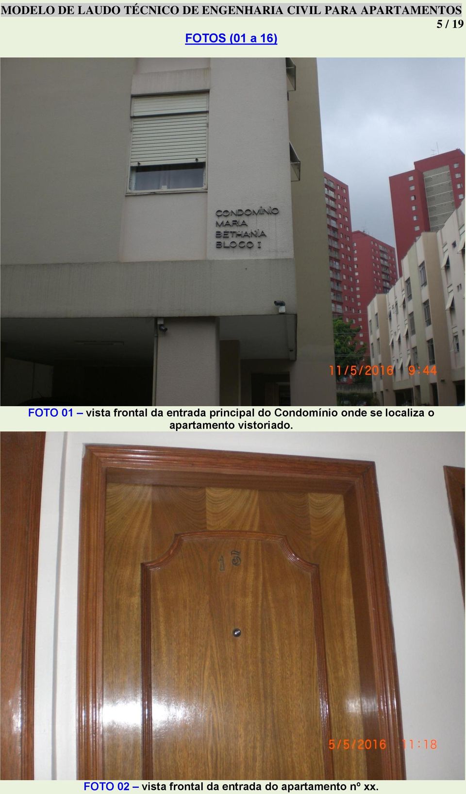 localiza o apartamento vistoriado.