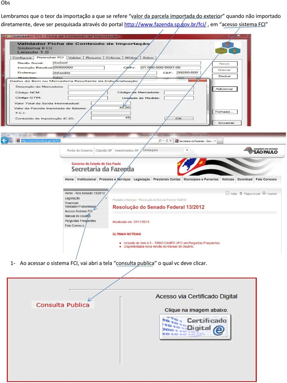 através do portal http://www.fazenda.sp.gov.