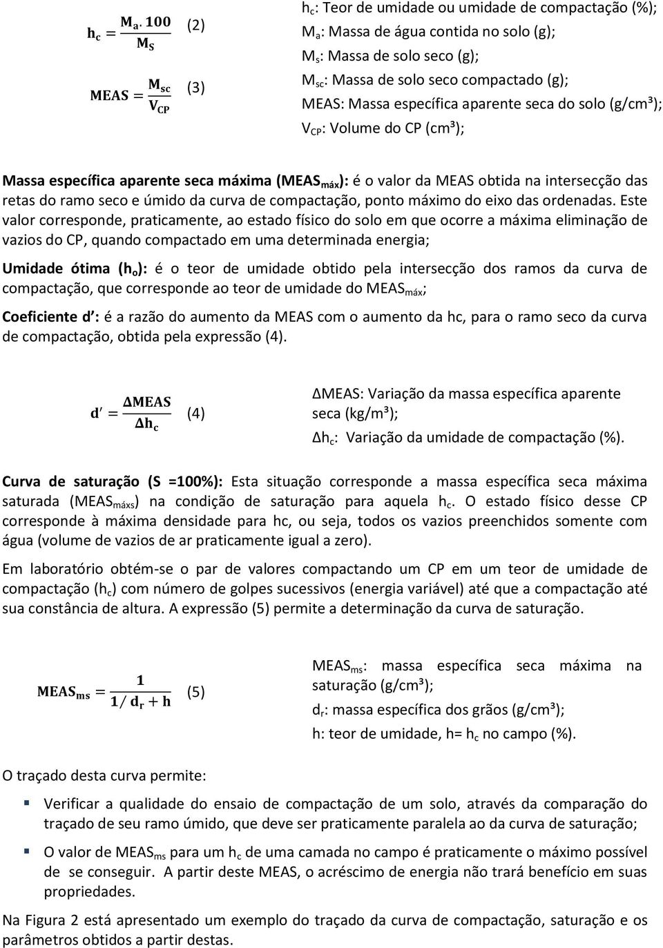 compactação, ponto máximo do eixo das ordenadas.