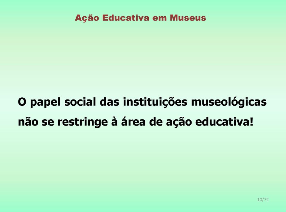 museológicas não se