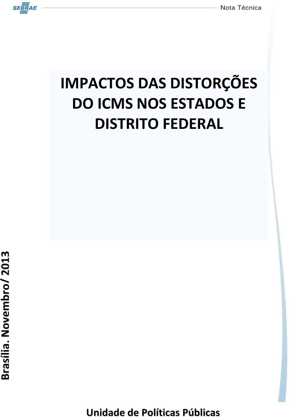 FEDERAL Brasília, Novembro/