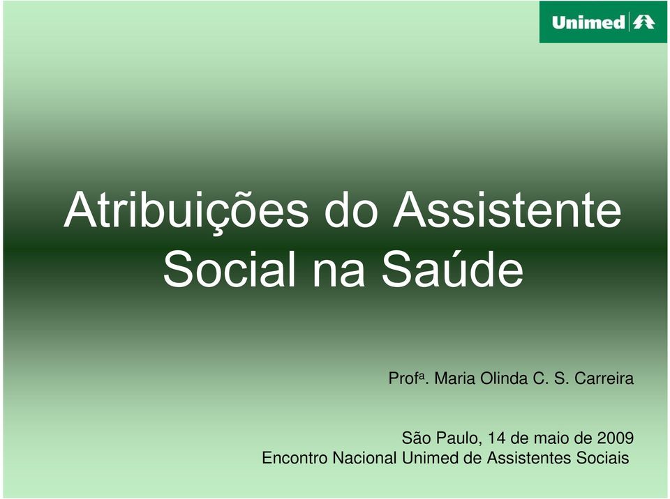 Carreira São Paulo, 14 de maio de 2009