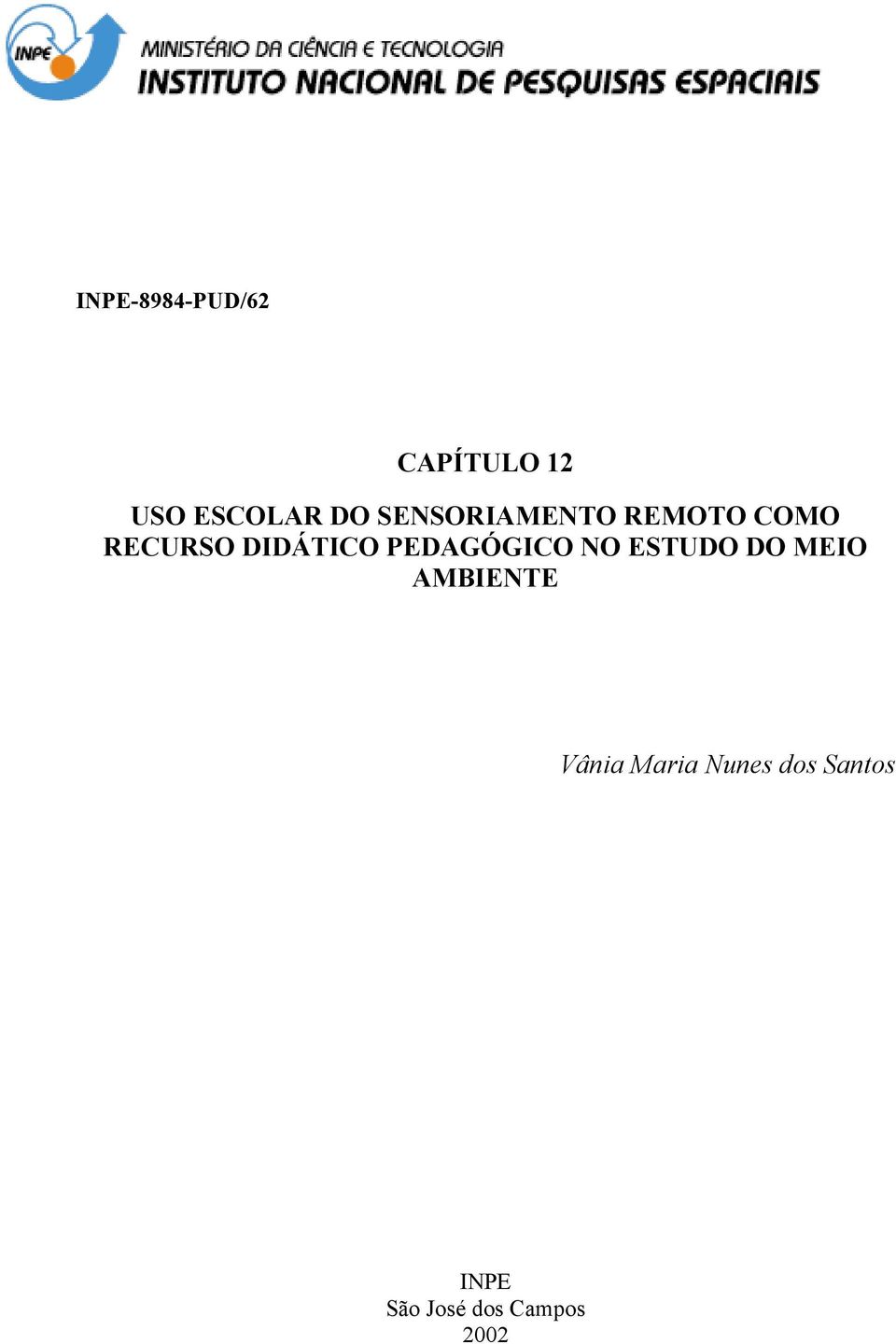 PEDAGÓGICO NO ESTUDO DO MEIO AMBIENTE Vânia