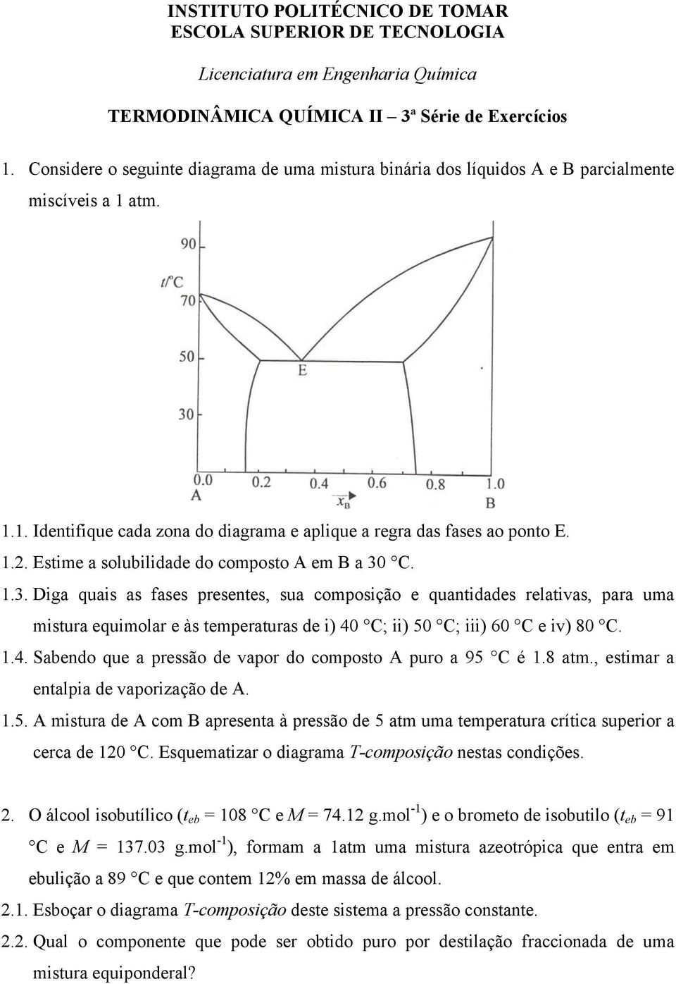 Estime a solubilidade do composto A em B a 30