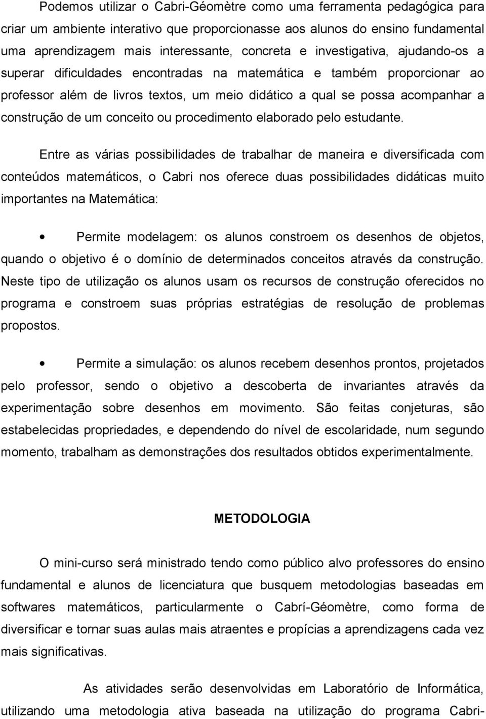 conceito ou procedimento elaborado pelo estudante.