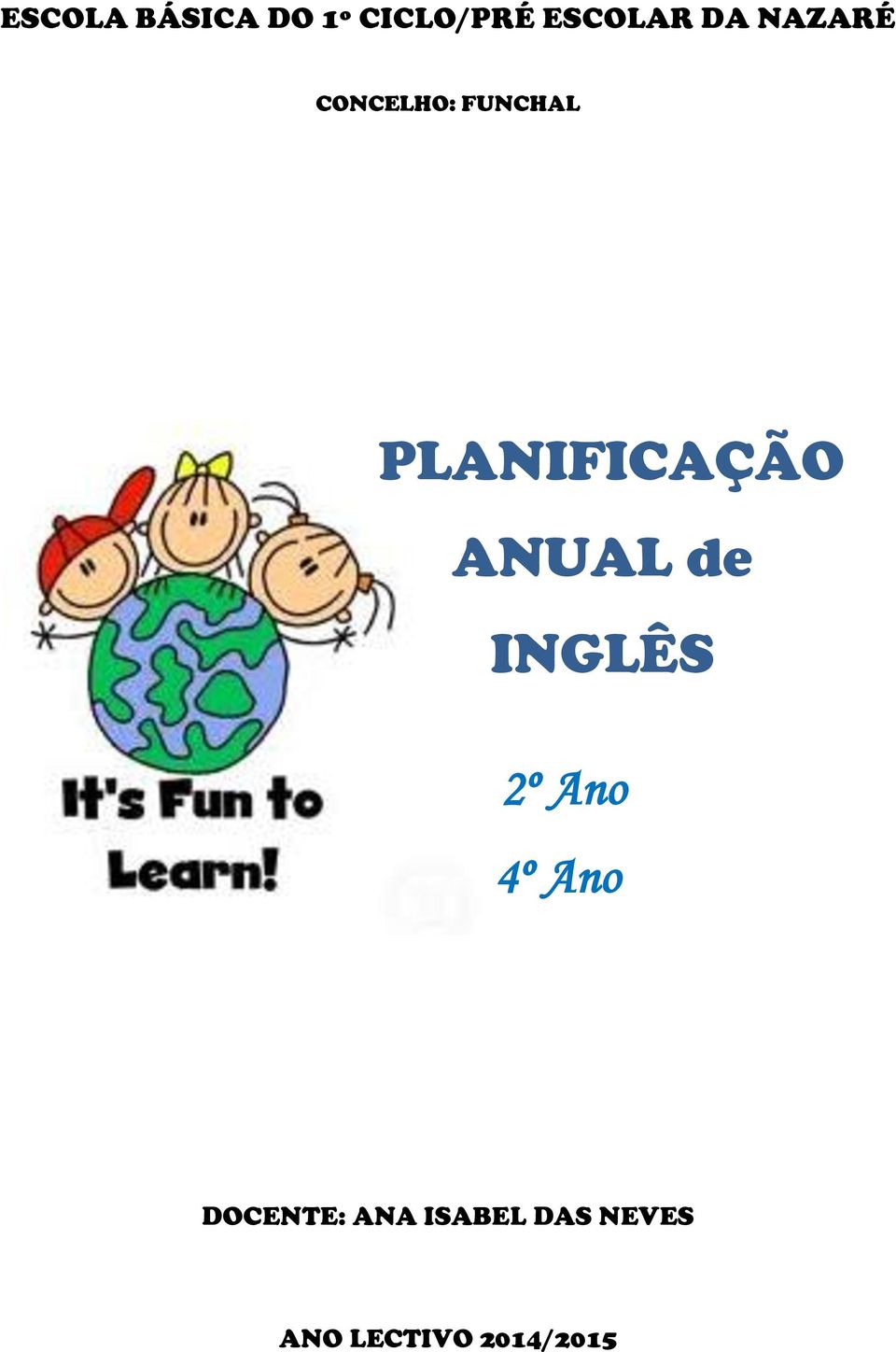 PLANIFICAÇÃO ANUAL de INGLÊS 2º Ano 4º