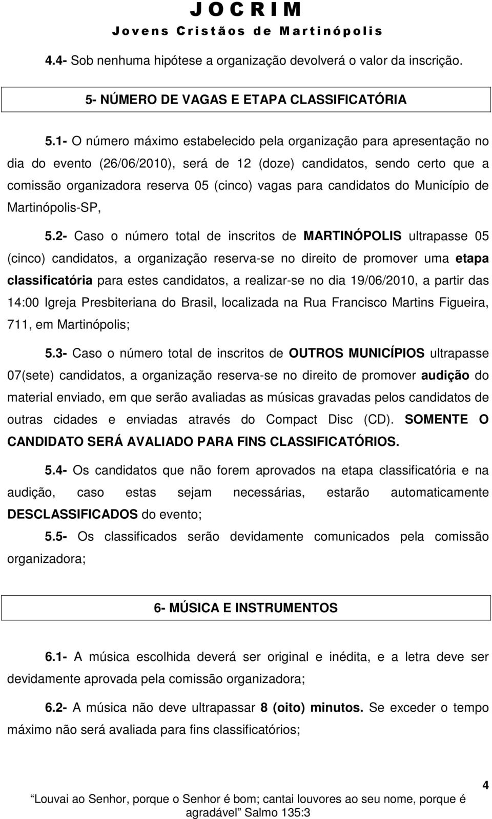 candidatos do Município de Martinópolis-SP, 5.