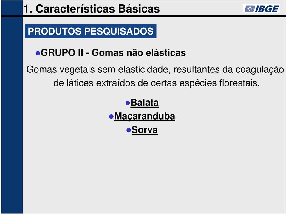 resultantes da coagulação de látices extraídos