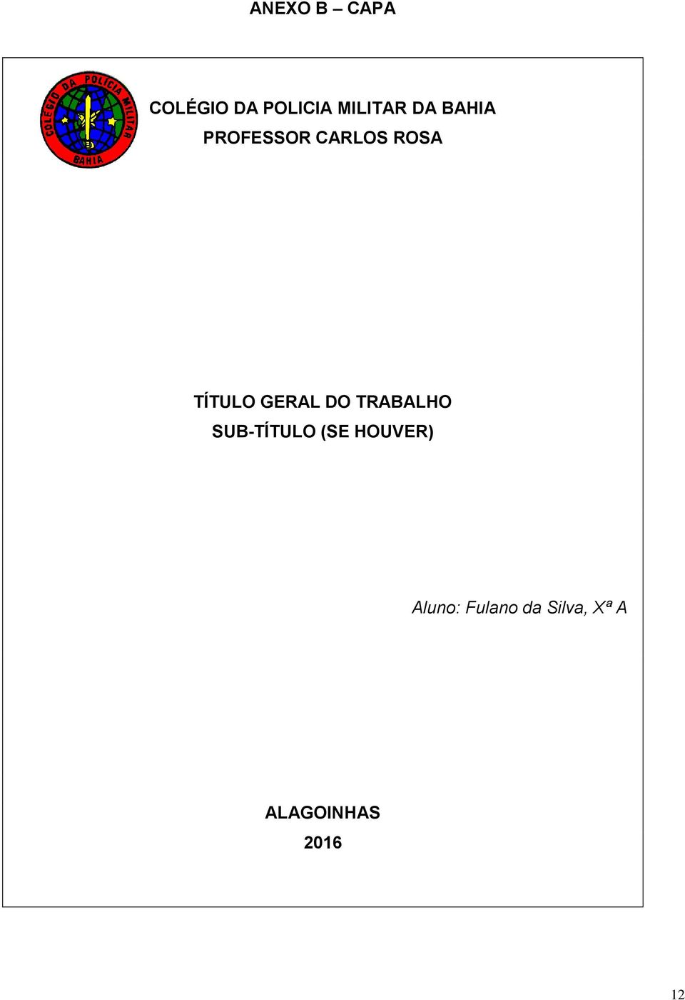 GERAL DO TRABALHO SUB-TÍTULO (SE HOUVER)