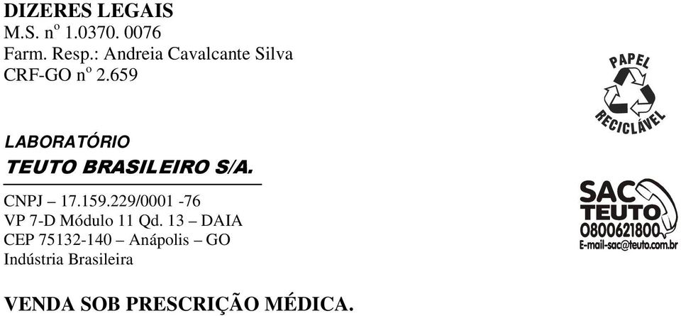 659 LABORATÓRIO TEUTO BRASILEIRO S/A. CNPJ 17.159.