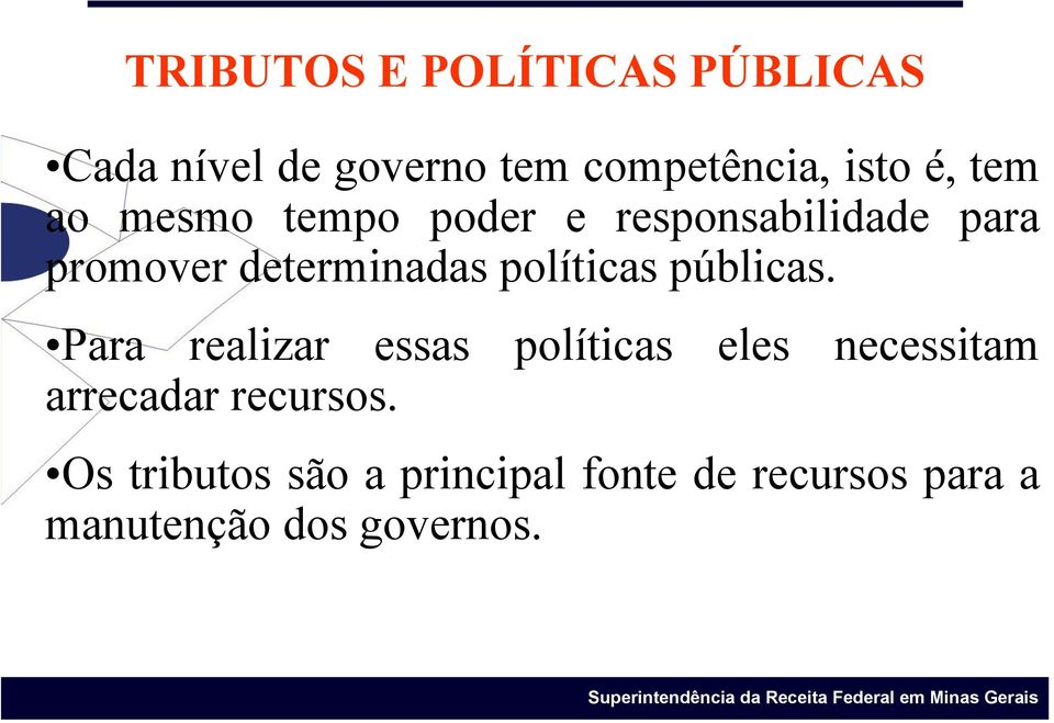 políticas públicas.