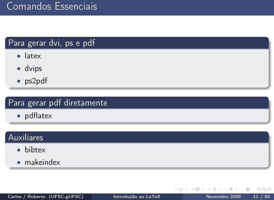 pdflatex Auxiliares bibtex makeindex Carlos /