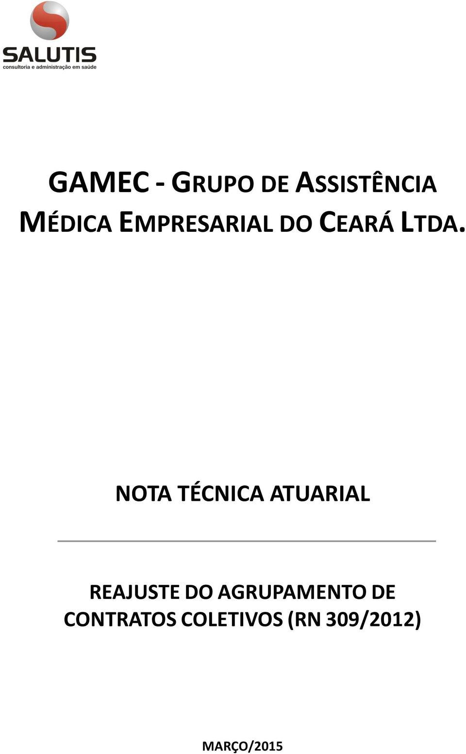 NOTA TÉCNICA ATUARIAL REAJUSTE DO