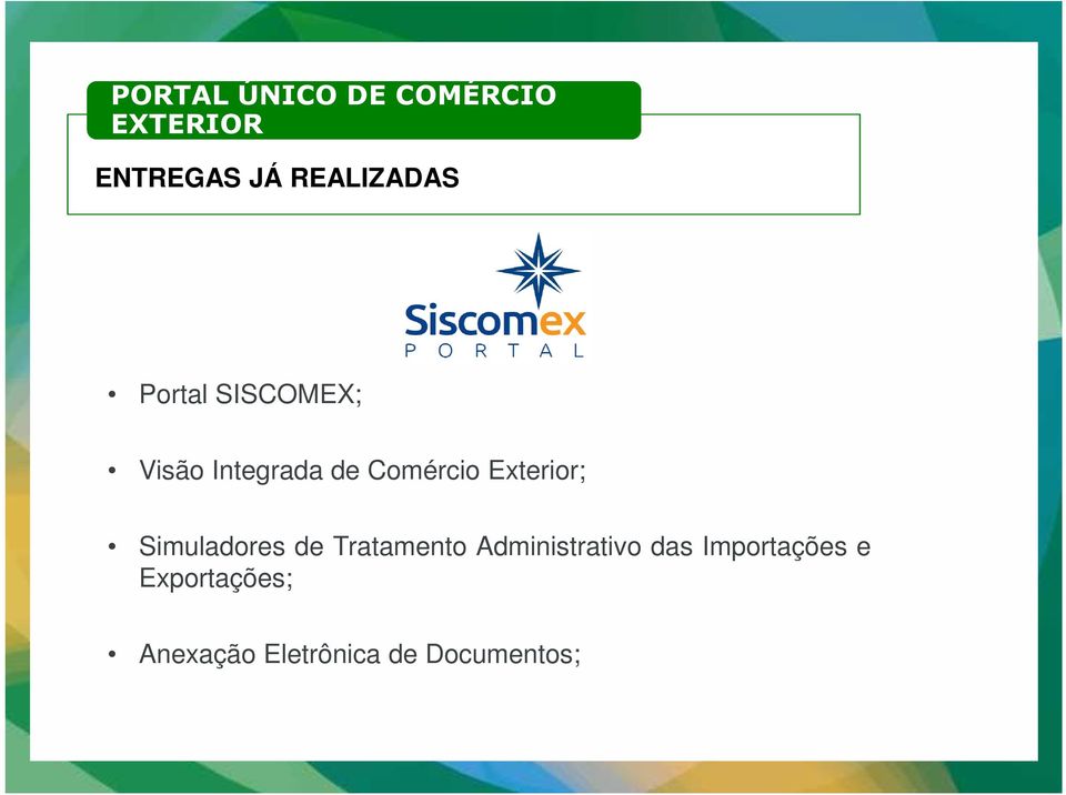 Comércio Exterior; Simuladores de Tratamento