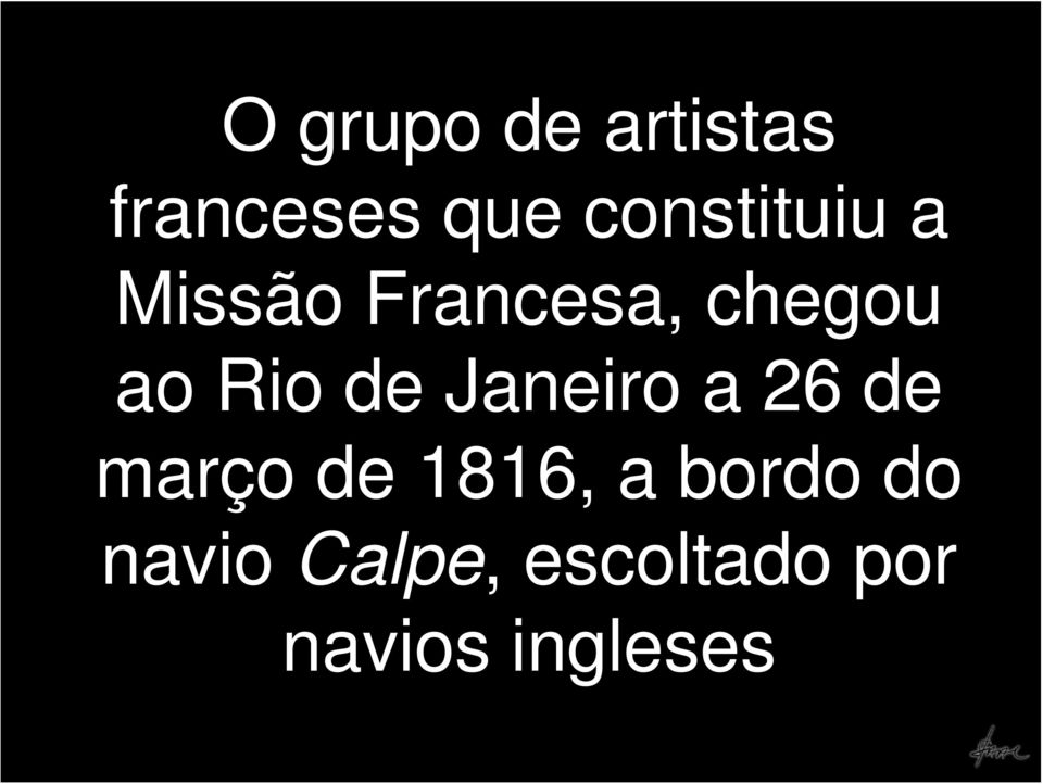 Rio de Janeiro a 26 de março de 1816, a