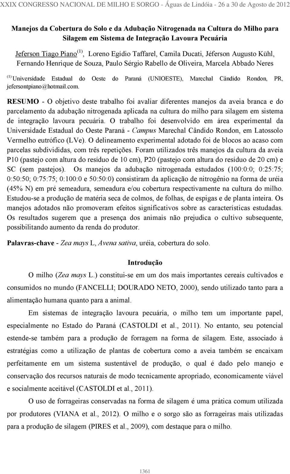 (1) Universidade Estadual do Oeste do Paraná (UNIOESTE), Marechal Cândido Rondon, PR, jefersontpiano@hotmail.com.