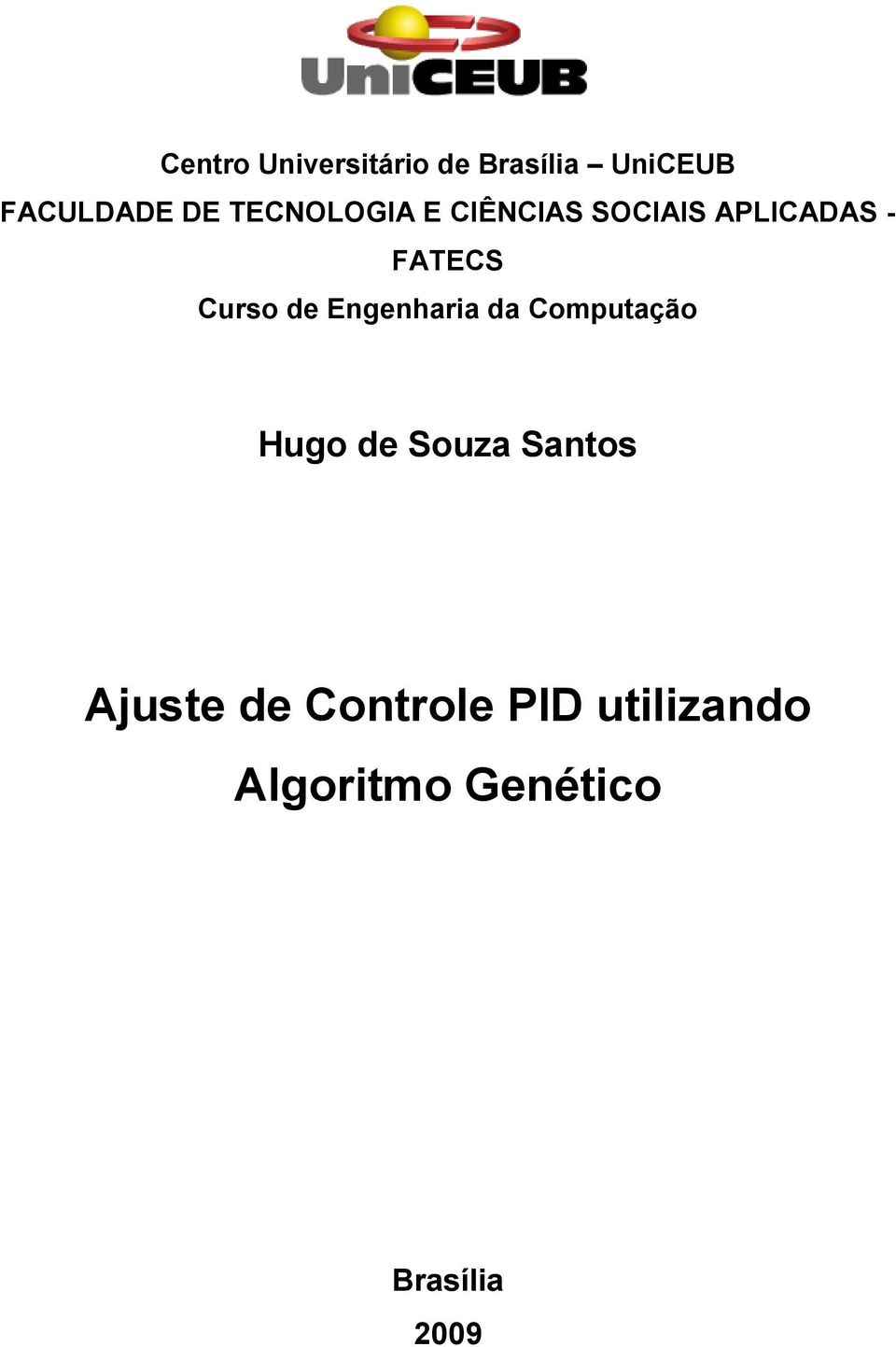 de Engenharia da Computação Hugo de Souza Santos Ajuste
