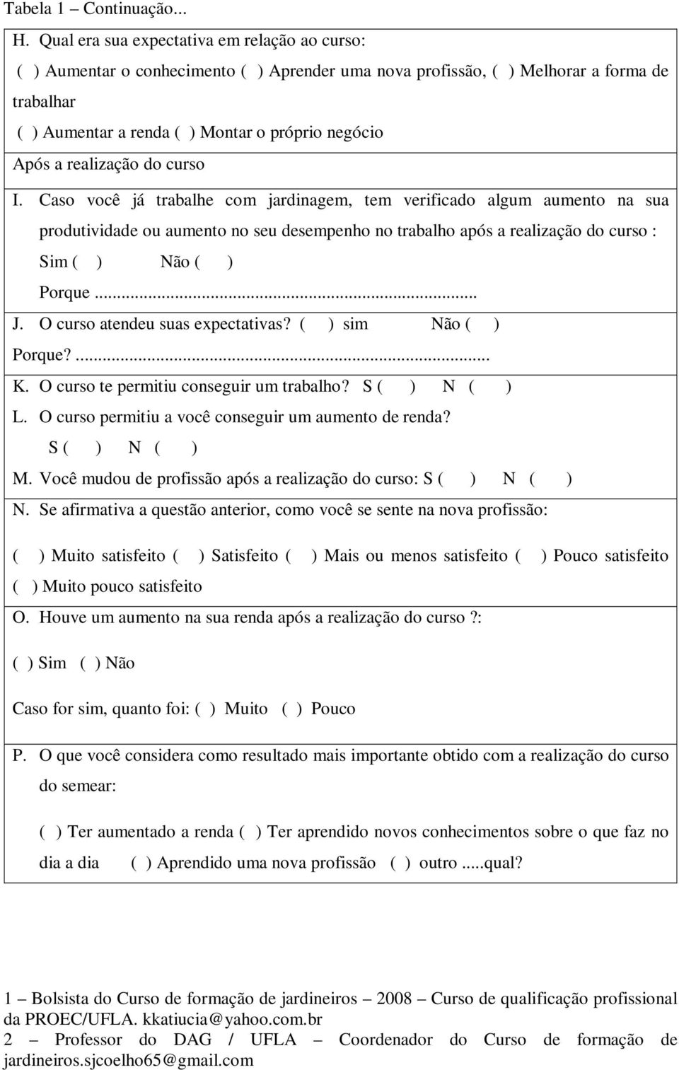 realização do curso I.