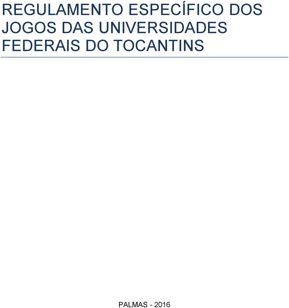 DAS UNIVERSIDADES