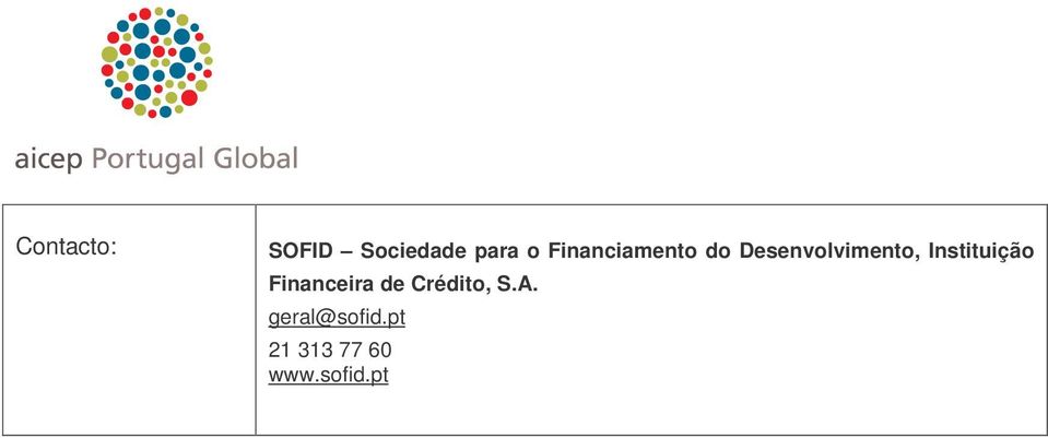 Instituição Financeira de Crédito, S.