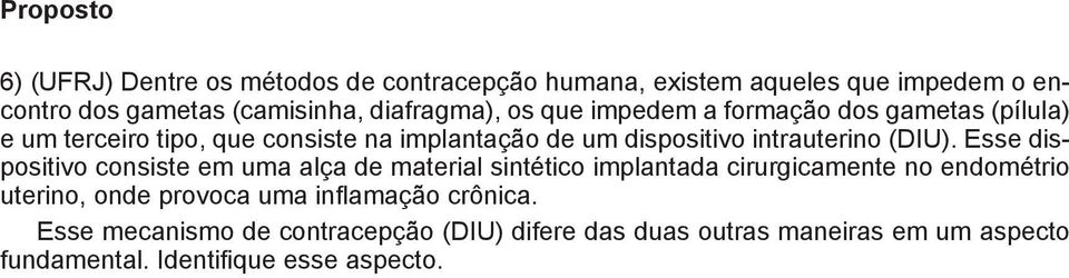 intrauterino (DIU).