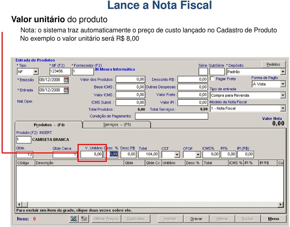 automaticamente o preço de custo lançado