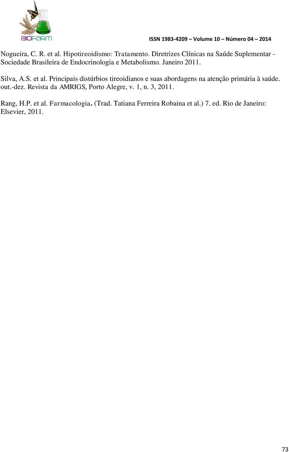 Silva, A.S. et al. Principais distúrbios tireoidianos e suas abordagens na atenção primária à saúde. out.-dez.