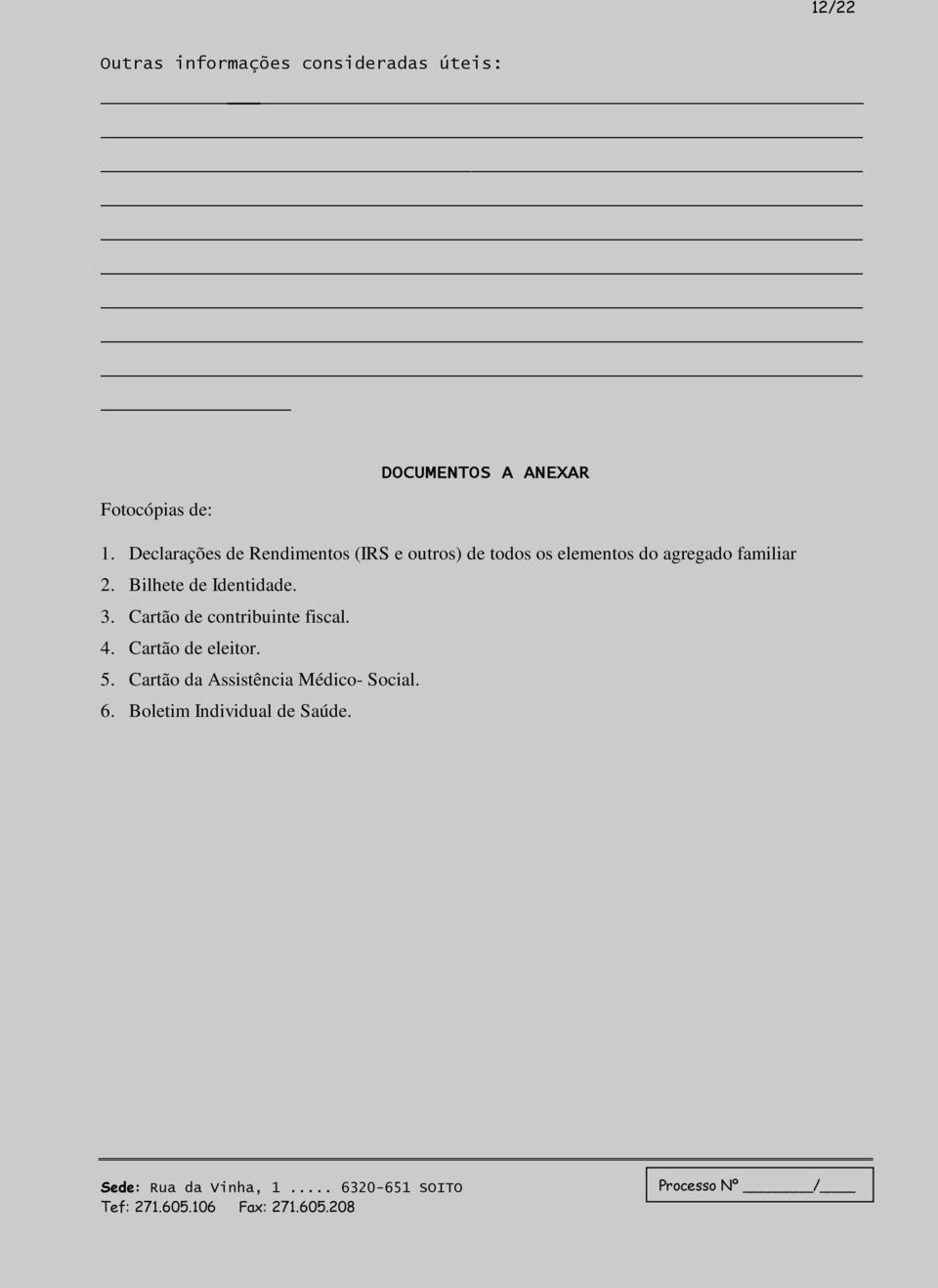 familiar 2. Bilhete de Identidade. 3. Cartão de contribuinte fiscal. 4.