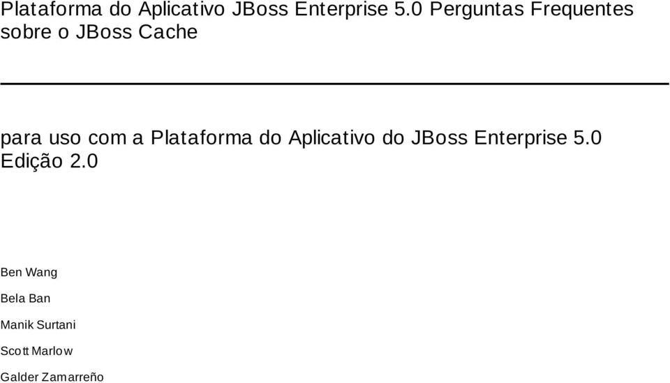 a Plataforma do Aplicativo do JBoss Enterprise 5.